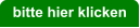bitte hier klicken