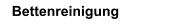 Bettenreinigung